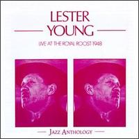 Lester Young - Live at the Royal Roost 1948 [Musidisc] lyrics