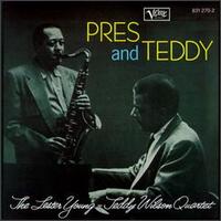 Lester Young - Pres and Teddy lyrics