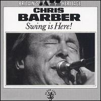 Chris Barber - Swing Is Here lyrics