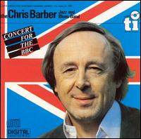 Chris Barber - Concert for the BBC [live] lyrics