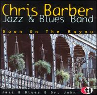 Chris Barber - Down on the Bayou lyrics