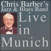 Chris Barber - Live in Munich lyrics