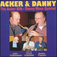 Acker Bilk - The Acker Bilk/Danny Moss Quintet lyrics