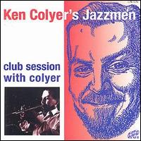 Ken Colyer - Club Session with Colyer lyrics