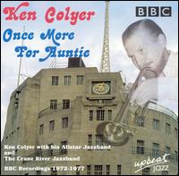 Ken Colyer - Once More for Auntie lyrics