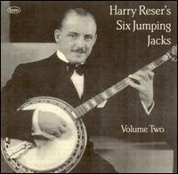 Harry Reser - Six Jumping Jacks, Vol. 2 lyrics