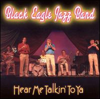 Black Eagle Jazz Band - Hear Me Talkin' to Ya lyrics