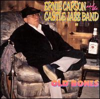 Ernie Carson - Old Bones lyrics