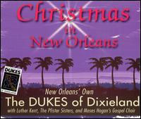 Dukes of Dixieland - Christmas in New Orleans lyrics