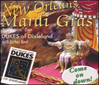 Dukes of Dixieland - New Orleans Mardi Gras lyrics