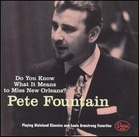 Pete Fountain - Do You Know What It Means to Miss New Orleans? lyrics
