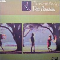 Pete Fountain - Those Were the Days lyrics
