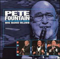 Pete Fountain - Big Band Blues lyrics