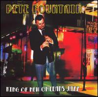Pete Fountain - King of New Orleans Jazz lyrics