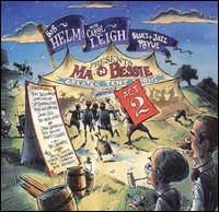 Bob Helm - Ma'N Bessie Blues & Jazz Review: Act 2 lyrics