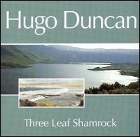 Hugo Duncan - Three Leaf Shamrock lyrics