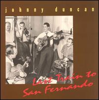 Johnny Duncan - Last Train to San Fernando lyrics