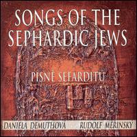 Daniela Demuthova - Songs of the Sephardic Jews lyrics