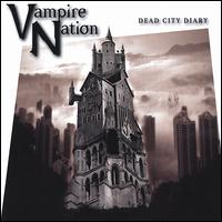 Vampire Nation - Dead City Diary lyrics