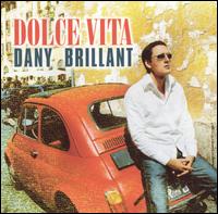Dany Brillant - Dolce Vita lyrics