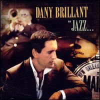 Dany Brillant - Jazz a la Nouvelle Orleans lyrics