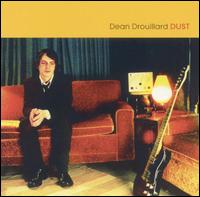 Dean Drouillard - Dust lyrics