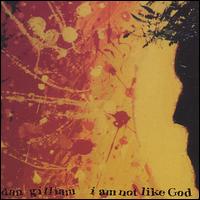 Dan Gilliam - I Am Not Like God lyrics