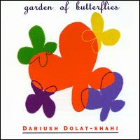 Dariush Dolat-Shahi - Garden of Butterflies lyrics