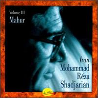 Mohammad Reza Shadjarian - Mahur lyrics