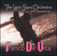 The Latin Stars Orchestra - Plays the Music of Franco de Vita lyrics