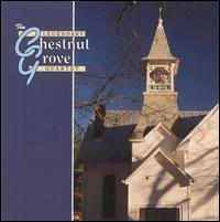 Chestnut Grove Quartet - Legendary Chestnut Grove Quartet lyrics