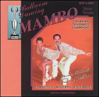 Francisco Montaro - Ballroom Dancing, Vol. 2: Mambo lyrics