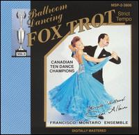 Francisco Montaro - Ballroom Dancing, Vol. 6: Fox Trot lyrics