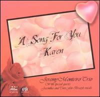 Jeremy Monteiro - A Song for You, Karen lyrics