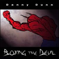 Danny Dunn - Boxing The Devil lyrics