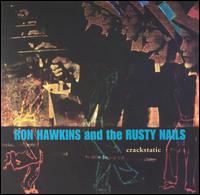 Ron Hawkins - Crackstatic lyrics
