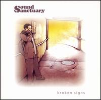 Sound Sanctuary - Broken Signs lyrics