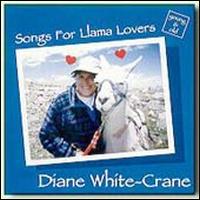 Diane White-Crane - Songs for Llama Lovers Young and Old lyrics