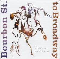 The Dixieland Ramblers - Bourbon St. to Broadway lyrics