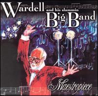 Wardell & His Slammin' Big Band - Maestropiece lyrics