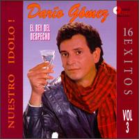 Dario Gmez - El Rey Del Despecho lyrics