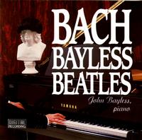 John Bayless - Bach, Bayless, Beatles lyrics