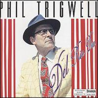 Phil Trigwell - Del Rio Dan lyrics