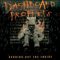Dashboard Prophets - Burning out the Inside lyrics
