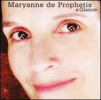 Maryanne De Prophetis - A Glance lyrics