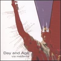 Day and Age - Via Moderna lyrics