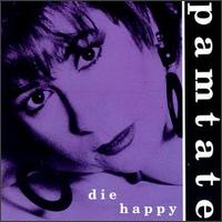Pam Tate - Die Happy lyrics