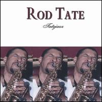 Rod Tate - Tatejazz lyrics