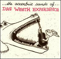 Das Weeth Experience - The Accentric Sounds Of lyrics