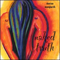 Denise Mangiardi - Naked Truth lyrics
